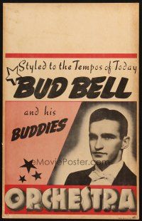5s389 BUD BELL & HIS BUDDIES 14x22 music poster '41 orchestra show styled to the tempos of today!