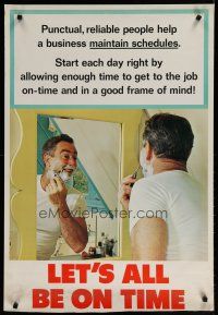 5x356 LET'S ALL BE ON TIME 24x36 motivational poster '70s get up early enough to shave everyday!
