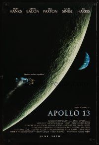 5y043 APOLLO 13 advance DS 1sh '95 directed by Ron Howard, Tom Hanks, Houston, we have a problem!