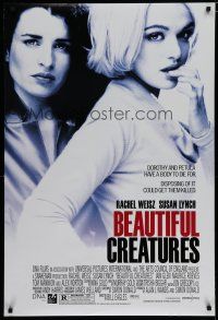 5y087 BEAUTIFUL CREATURES DS 1sh '00 Rachel Weisz & sexy Susan Lynch have a body to die for!