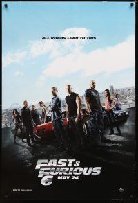 5y280 FAST & FURIOUS 6 teaser DS 1sh '13 Vin Diesel, Paul Walker & cast, all roads lead to this!