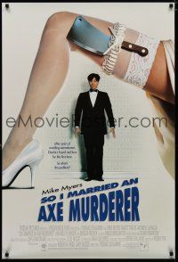 5y684 SO I MARRIED AN AXE MURDERER int'l 1sh '93 Mike Myers, Nancy Travis, honeymoon was killer!