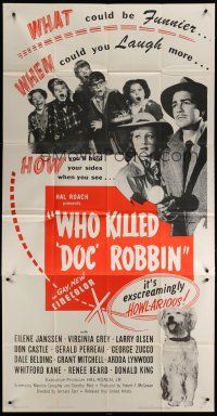 6a676 WHO KILLED DOC ROBBIN 3sh '48 Hal Roach horror, it's screamingly howl-arious!