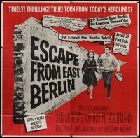 6a364 ESCAPE FROM EAST BERLIN 6sh '62 Robert Siodmak, escape from communist East Germany!