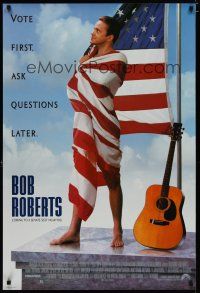 6e122 BOB ROBERTS 1sh '92 Tim Robbins comedy, vote first & ask questions later!