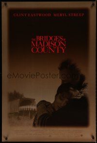 6e137 BRIDGES OF MADISON COUNTY advance DS 1sh '95 Clint Eastwood directs & stars w/Meryl Streep!