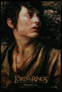 6e512 LORD OF THE RINGS: THE RETURN OF THE KING teaser DS 1sh '03 Elijah Wood as tortured Frodo!