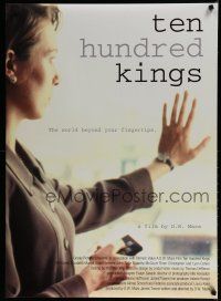 6e755 TEN HUNDRED KINGS 1sh '00 Bill Camp, Lynn Cohen, the world beyond your fingertips!