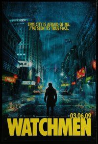 6e815 WATCHMEN teaser DS 1sh '09 Zack Snyder, Jackie Earle Haley, this city is afraid of me!