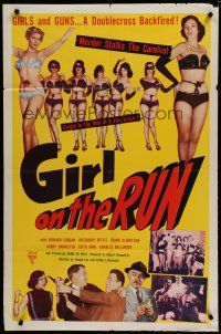 6g358 GIRL ON THE RUN 1sh '53 great images of sexy half-dressed strippers & tough gangsters!