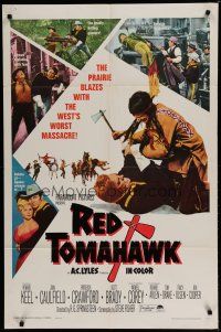 6g715 RED TOMAHAWK 1sh '66 Redskin vengeance, the prairie blazes with the West's worst massacre!