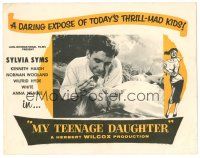 6h866 TEENAGE BAD GIRL Canadian LC '57 My Teenage Daughter, daring expose of today's thrill-mad kids