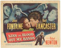 6h061 KISS THE BLOOD OFF MY HANDS TC '48 montage of tough Burt Lancaster & scared Joan Fontaine!