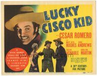 6h068 LUCKY CISCO KID TC '40 Cesar Romero as O' Henry's hero, Mary Beth Hughes!