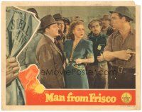 6h585 MAN FROM FRISCO LC '44 Anne Shirley w/ worried Michael O'Shea, Ray Walker & William Haade!