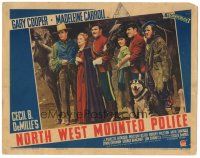 6h647 NORTH WEST MOUNTED POLICE LC '40 Cecil B. DeMille, Gary Cooper, Madeleine Carroll & top cast