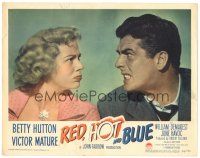 6h721 RED, HOT & BLUE LC #1 '49 wacky c/u of Betty Hutton & Victor Mature scowling at each other!