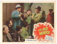 6h718 RED MENACE LC #5 '49 Red Scare, bad Commies, filmed behind locked studio doors!