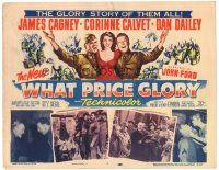 6h134 WHAT PRICE GLORY TC '52 James Cagney, Corinne Calvet, Dan Dailey, directed by John Ford!