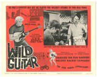 6h979 WILD GUITAR LC #3 '62 Ray Dennis Stckler, he was a country boy who played the wild strings!