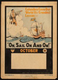 6k023 CHARACTER-CULTURE CITIZENSHIP-GUIDES #6 special 12x17 '45 Columbus says On, Sail On And On!