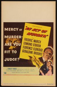 6k264 ACT OF MURDER WC '48 Fredric March, mercy or murder - are you fit to judge!