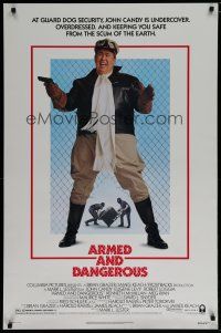6m065 ARMED & DANGEROUS style B 1sh '86 great image of security guard John Candy keeping you safe!