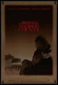 6m138 BRIDGES OF MADISON COUNTY 1sh '95 Clint Eastwood directs & stars w/Meryl Streep!