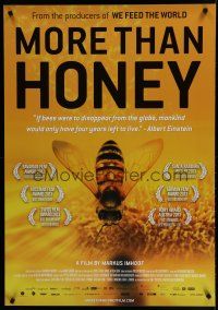 6m572 MORE THAN HONEY 1sh '12 nature documentary, what happens when the bees disappear!