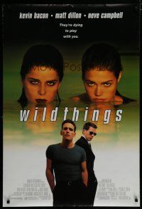 6m830 WILD THINGS DS 1sh '98 sexy Neve Campbell, Kevin Bacon, Matt Dillon, Denise Richards!