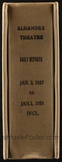 6p002 ALHAMBRA THEATRE DAILY REPORTS theater accounting book '37 receipts & movies of that year!