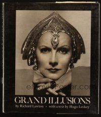 6p316 GRAND ILLUSIONS hardcover book '73 many photos from Hollywood's Golden Years!