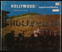 6p332 HOLLYWOOD: LEGEND & REALITY hardcover book '86 illustrated history of films & movie artwork!