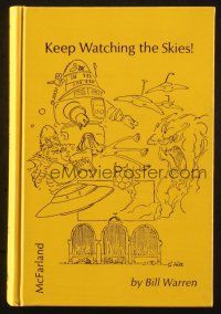 6p339 KEEP WATCHING THE SKIES VOLUME I hardcover book '82 American Sci-fi Movies of the 1950s!
