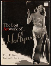 6p341 LOST ARTWORK OF HOLLYWOOD hardcover book '96 classic images from the Golden Age!