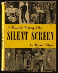 6p380 PICTORIAL HISTORY OF THE SILENT SCREEN hardcover book '53 an illustrated history of film!