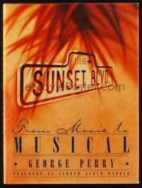 6p405 SUNSET BOULEVARD: FROM MOVIE TO MUSICAL hardcover book '93 filled with color photos!