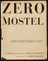 6p419 ZERO BY MOSTEL hardcover book '65 an illustrated biography with 152 photographs!