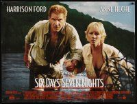 6r183 SIX DAYS SEVEN NIGHTS DS British quad '98 Harrison Ford & Anne Heche stranded on island!