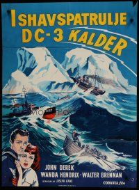 6r825 SEA OF LOST SHIPS Danish '54 John Derek adventures to the frozen Hell of the North Atlantic!