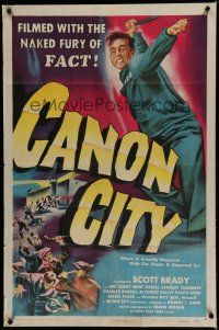 6w121 CANON CITY 1sh '48 first Scott Brady, prison break, filmed with the naked fury of fact!