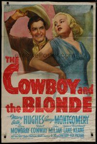 6w162 COWBOY & THE BLONDE 1sh '41 George Montgomery & sexy Mary Beth Hughes!