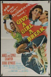6w289 GIVE A GIRL A BREAK 1sh '53 great image of Marge & Gower Champion dancing, Debbie Reynolds!