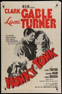 6w337 HONKY TONK 1sh R55 Clark Gable & Lana Turner, never been topped for thrills!
