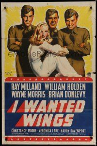 6w360 I WANTED WINGS style B 1sh '41 art of sexy Veronica Lake, Milland & Holden by Barclay!