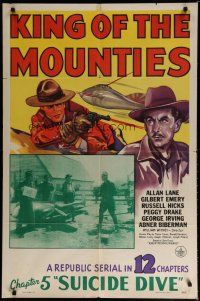 6w402 KING OF THE MOUNTIES chapter 5 1sh '42 WWII Alan Rocky Lane RCMP serial, Suicide Dive!