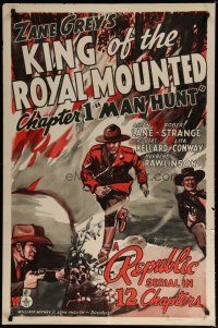 6w404 KING OF THE ROYAL MOUNTED chapter 1 1sh '40 Canadian Mountie serial, Man Hunt!