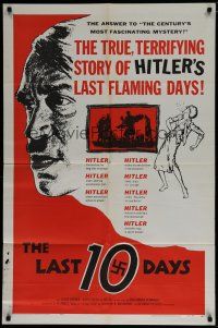 6w416 LAST 10 DAYS 1sh '56 directed by G. W. Pabst, terrifying story of Hitler's last flaming days