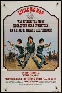 6w434 LITTLE BIG MAN 1sh '71 Dustin Hoffman is the most neglected hero in history, Arthur Penn!