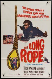 6w444 LONG ROPE 1sh '61 town where lawlessness made its last stand staked out by the Devil!